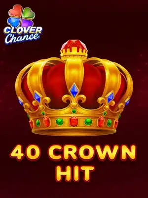 40 Crown Hit